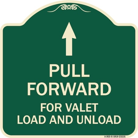 Pull Forward For Valet Load And Unload With Up Arrow Heavy-Gauge Aluminum Architectural Sign